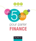 Image for Les 5 Cles Pour Parler Finance