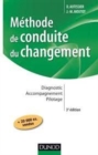 Image for Méthode de conduite du changement [electronic resource] :  diagnostic, accompagnement, pilotage /  David Autissier, Jean-Michel Moutot. 