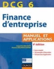 Image for DCG 6 Finance d&#39;entreprise [electronic resource] :  manuel et applications 4e Ed  /  Florence Delahaye-Duprat, Jacqueline Delahaye. 