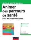 Image for Animer Des Parcours De Sante Pour Les Personnes Agees
