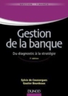 Image for Gestion de la banque [electronic resource] :  du diagnostic à la stratégie /  Sylvie de Coussergues, Gautier Bourdeaux. 