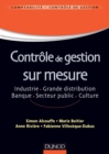 Image for Contrôle de gestion sur mesure [electronic resource] :  industrie, grande distribution, banque, culture, secteur public /  Simon Alcouffe [and three others]. 