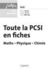 Image for Toute La PCSI En Fiches - Maths, Physique, Chimie