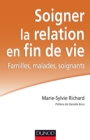 Image for Soigner La Relation En Fin De Vie: Familles, Malades, Soignants