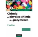 Image for Chimie Et Physico-Chimie Des Polymeres - 3E Edition