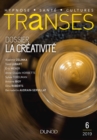 Image for Transes N(deg)6 - 1/2019 La Creativite: La Creativite