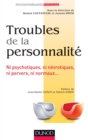Image for Troubles de la personnalite: Ni psychotiques, ni nevrotiques, ni pervers, ni normaux...