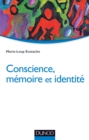 Image for Conscience, Memoire Et Identite: Neuropsychologie Des Troubles De La Memoire