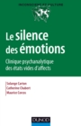 Image for Le Silence Des Emotions: Clinique Psychanalytique Des Etats Vides D&#39;affects