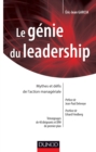 Image for Le Genie Du Leadership: Mythes Et Defis De L&#39;action Manageriale