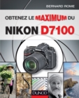 Image for Obtenez le maximum du Nikon D7100