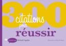 Image for 300 Citations Pour Reussir