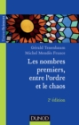 Image for Les Nombres Premiers, Entre L&#39;ordre Et Le Chaos - 2E Ed
