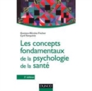 Image for Les concepts fondamentaux de la psychologie de la santé [electronic resource] /  Gustave-Nicolas Fischer, Cyril Tarquinio. 