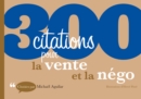 Image for 300 Citations Pour La Vente Et La Nego