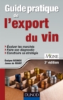 Image for Guide pratique de l&#39;export du vin [electronic resource] /  Evelyne Resnick, James de Roany ; préface de Bruno Durieux. 