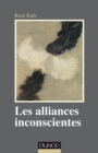 Image for Les Alliances Inconscientes