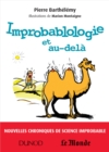 Image for Improbablologie Et Au-Dela: Nouvelles Chroniques De Science Improbable