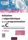 Image for Initiationà l&#39;algorithmique et à la programmation en C [electronic resource] /  Rémy Malgouyres, Rita Zrour, Fabien Feschet. 