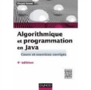 Image for Algorithmique et programmation en Java [electronic resource] :  cours et exercices corrigés /  Vincent Granet. 