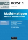 Image for Mathematiques Exercices Incontournables BCPST 1Re Annee