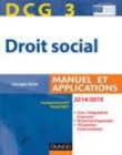 Image for DCG 3 Droit social : manuel et applications 2014/2015 [electronic resource] :   /  Paulette Bauvert, Nicole Siret. 