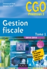 Image for Gestion Fiscale 2014-2015 - Tome 1 - 14E Ed: Manuel