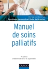 Image for Manuel De Soins Palliatifs - 4E Edition: Clinique, Psychologie, Ethique
