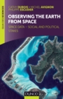 Image for Observing the Earth from Space: Space Data - Social and Political Stakes
