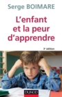 Image for L&#39;enfant Et La Peur D&#39;apprendre - 3E Ed