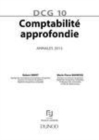 Image for Comptabilité approfondie [electronic resource] :  annales 2015 DCG 10 /  Robert Obert, Marie-Pierre Mairesse. 