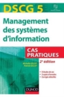 Image for Management des systèmes d&#39;information [electronic resource] DSCG 5, CAS pratiques /  Michelle Gillet, Patrick Gillet. 
