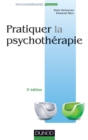 Image for Pratiquer La Psychotherapie - 3E Ed