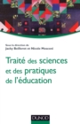Image for Traité des sciences et des pratiques de léducation [electronic resource] /  [sous la direction de] Jacky Beillerot, Nicole Mosconi. 