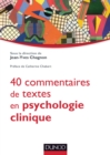 Image for 40 commentaires de textes en psychologie clinique [electronic resource] /  sous la direction de Jean-Yves Chagnon. 