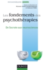 Image for Les Fondements Des Psychotherapies: Des Origines Aux Neurosciences