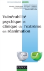 Image for Vulnerabilite Psychique Et Clinique De L&#39;extreme En Reanimation