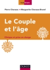 Image for Le Couple Et L&#39;age: Clinique Et Prise En Charge