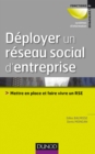 Image for Deployer Un Reseau Social D&#39;entreprise: Mettre En Place Et Faire Vivre Un RSE