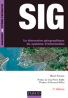 Image for SIG - 2E Ed: La Dimension Geographique Du Systeme D&#39;information