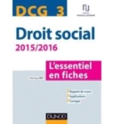 Image for Droit social 2015/2016 [electronic resource] :  DCG 3 L&#39;essentiel en fiches /  Véronique Roy. 