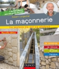 Image for La Maconnerie - 2E Ed: Je Construis, Je Renove, Je Pose, J&#39;enduis