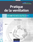 Image for Pratique De La Ventilation: En 41 Fiches-Outils