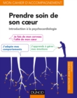 Image for Prendre Soin De Son Coeur: Introduction a La Psychocardiologie
