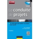 Image for La conduite de projets [electronic resource] :  les 126 règles pour piloter vos projets avec succès /  Thierry Hougron, Jean-Jacques Cousty. 