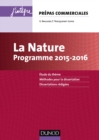 Image for La Nature - Programme 2015-2016: Prepas Commerciales