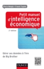 Image for Petit Manuel D&#39;intelligence Economique Au Quotidien 2Ed: Comment Collecter, Analyser, Diffuser Et Proteger Son Information