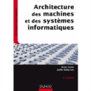 Image for Architecture Des Machines Et Des Systemes Informatiques