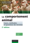 Image for Le Comportement Animal - 2E Ed: Cours, Methodes Et Questions De Revision