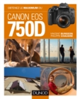 Image for Obtenez Le Maximum Du Canon EOS 750D